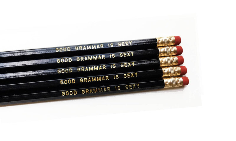 Good Grammar Is Sexy Pencils