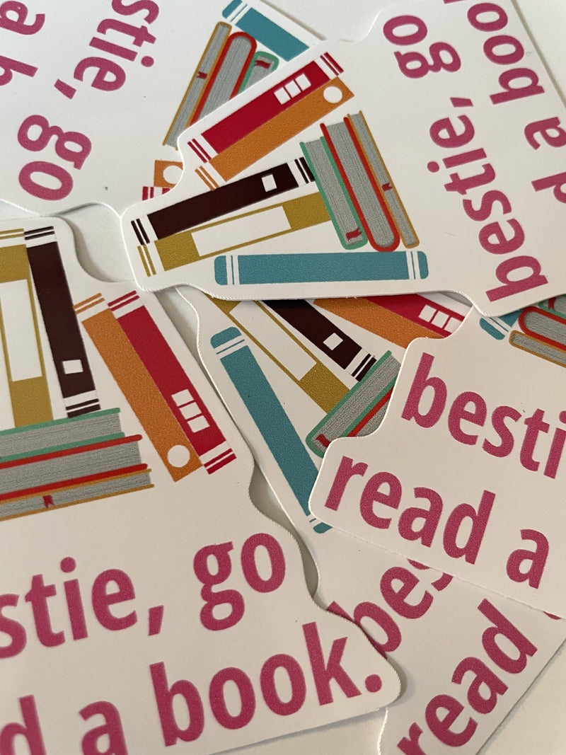 Bestie, Go Read A Book Vinyl Sticker